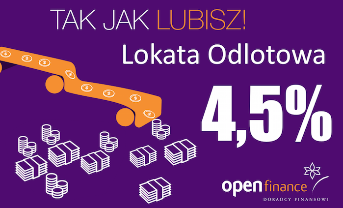 Open Finance Lokata Odlotowa 4.5