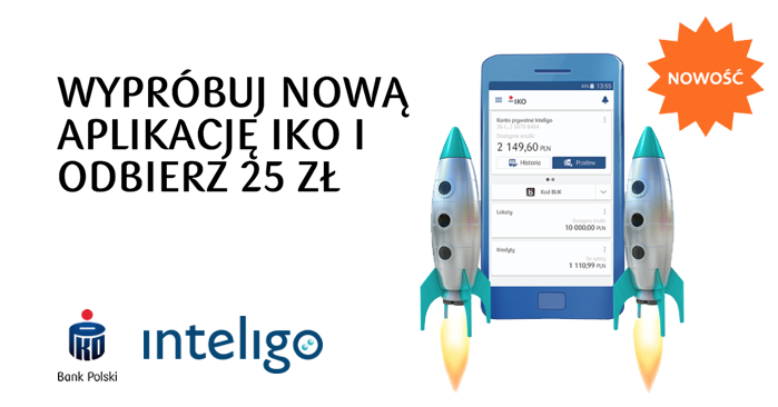 PKO BP oraz Inteligo 25 zl w aplikacji IKO