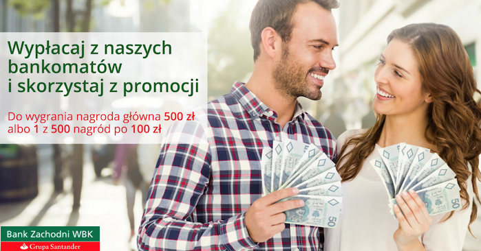 BZ WBK 100 zl za wyplaty z bankomatow II edycja